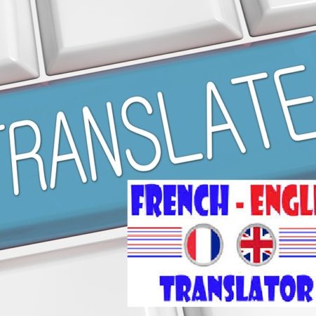 OBTENEZ LA TRADUCTION PARFAITE DE VOS DOCUMENTS DE L’ANGLAIS AU FRANÇAIS ET VICE-VERSA EN MOINS DE 36 HEURES